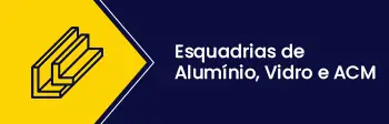 Esquadrias de Alumínio, Vidro e ACM