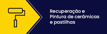 Recuperação e Pintura de Pastilhas